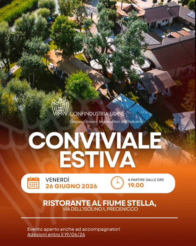 🌅 La Conviviale Estiva del Gruppo Giovani Imprenditori si celebra in una location unica.

📅 Venerdì 26 giugno 2026
🕖 Dalle ore 19.00
📍 Ristorante Al Fiume Stella – Precenicco

Una serata pensata per stare insieme, condividere idee, creare nuove relazioni e godersi l’atmosfera suggestiva del Ristorante Al Fiume Stella, tra aperitivo, cena e accompagnamento musicale. 🎶🍹✨

L’evento è aperto anche agli accompagnatori.

📝 Adesioni entro il 19 giugno
📲 Iscrizione e pagamento tramite App GGI

Vi aspettiamo per brindare insieme all’estate! ☀️🥂

Con il supporto di: @4dodo_beyondimagination - Blue Service - @koki.spa - @synergieitalia - Ceccarelli Group - @duscivogliedisicilia - Generali - @sacercarrellielevatori - INGEGNO Suite - Zeranta - @_upperlab 

#GGIUD #innovazione #storiedibusiness #crescitaaziendale